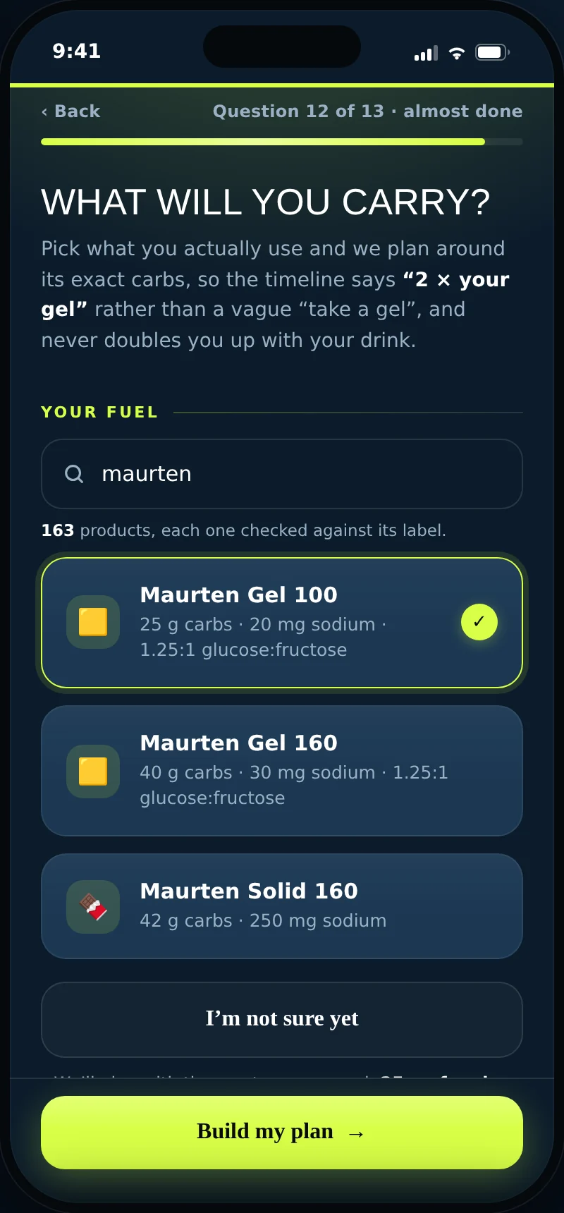 Pick the gel and the drink you actually carry